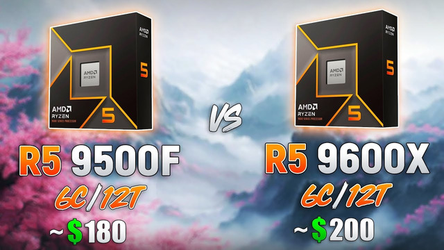 Ryzen 5 9500F vs Ryzen 5 9600X – Test in 10 Games