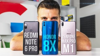 Какой смартфон выбрать: Xiaomi Redmi Note 6 Pro, Honor 8X или Asus Zenfone MaxProM1