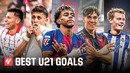 Los MEJORES GOLES de la generación SUB21 en LALIGA 2025/26
