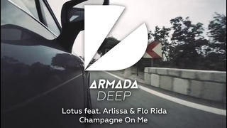 Lotus feat. Arlissa & Flo Rida – Champagne On Me