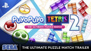 Puyo Puyo Tetris 2 | Ultimate Puzzle Match Trailer | PS4, PS5