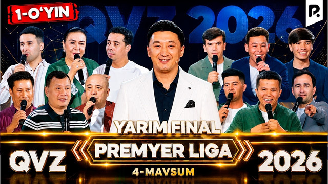 QVZ 2026 | PREMYER LIGA | 4-MAVSUM | YARIM FINAL | 1-O‘YIN