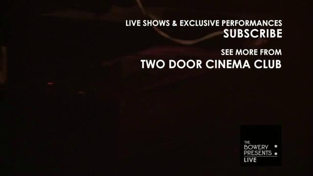 Two Door Cinema Club, Sun HD (Live from Music Hall of Williamsburg)