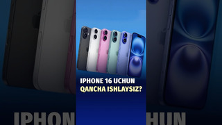 IPhone 16 sotib olish uchun qancha ishlash kerak