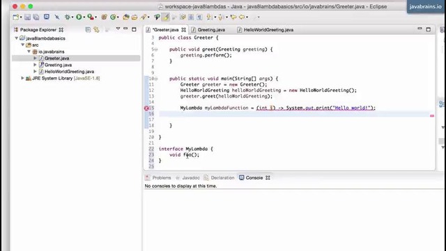 Java 8 Lambda Basics 8 – Lambda as interface type