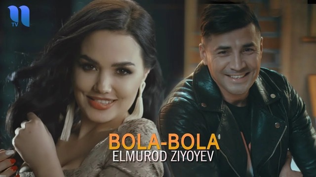Elmurod Ziyoyev – Bola-bola (VideoKlip 2019)