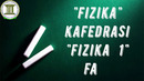 Fizika 1 fani