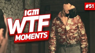 IGM WTF Moments #51