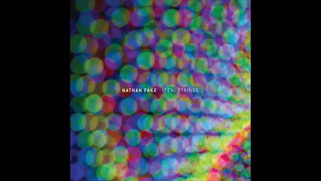 Nathan Fake – Iceni Strings