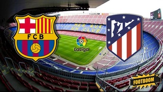 Барселона – Атлетико | Испанская Примера 2017/18 | Промо