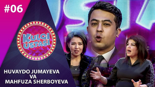 Kulgi Ustasi 6-son Huvaydo Jumayeva va Mahfuza Sherboyeva (17.12.2019)