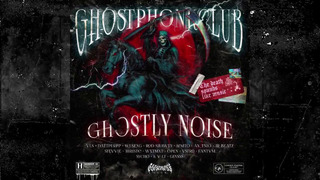 Ghost Phonk Club – Ghostly Noise vol 1 [beat tape]