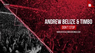 Andrew Belize & Timbo – Don’t Stop