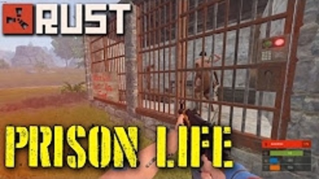 Rust – Prison Life