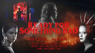 Mashup|Ready For Something Bad [Taylor Swift / Katy Perry & more]