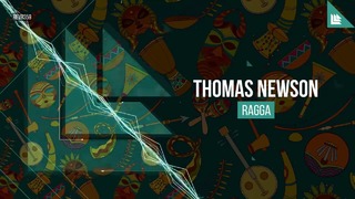 Thomas Newson – Ragga