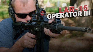 Легкая, точная, надежная винтовка LAR 15 Operator III