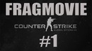 Counter Strike: GO – Fragmovie #1
