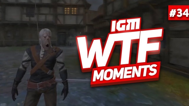 IGM WTF Moments #34
