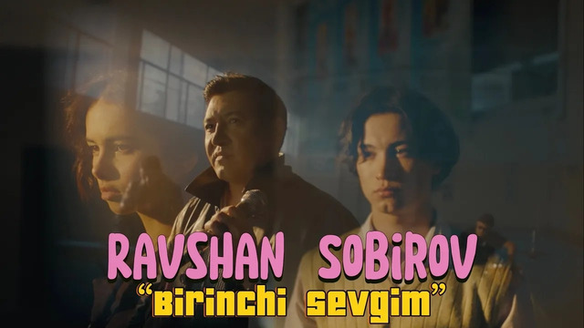 Ravshan Sobirov – Birinchi Sevgim (Премьера 2024!)