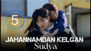 Jahannamdan kelgan sudya 5