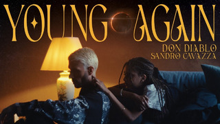 Don Diablo & Sandro Cavazza – Young Again | Official Music Video