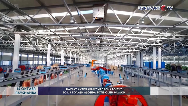 Davlat aktivlarini 7 yilgacha foizsiz boʼlib toʼlash asosida sotib olish mumkin