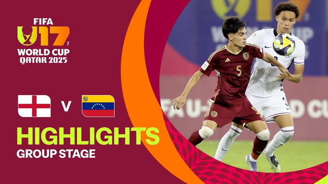 Англия – Венесуэла | Чемпионат Мира U17 2025 Qatar | 1-й тур | Обзор матча
