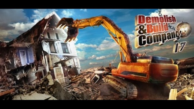 (Новая игра 2018) Demolish & Build 2018 – Official Trailer
