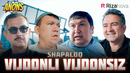 Shapaloq – Vijdonli vijdonsiz (anons)