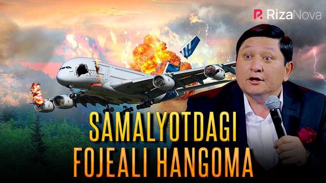 Avaz Oxun – Samalyotdagi fojeali hangoma