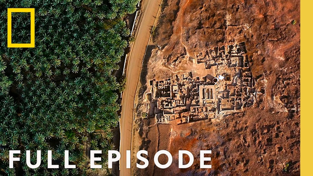 Unearthing the Ancient City of Dadan (Full Episode) | Lost Treasures of Arabia | National Geographic