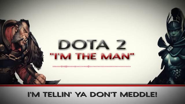 Dota 2 rap – i’m the man [music video