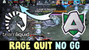 RAGE QUIT NO GG — Liquid vs Alliance