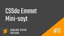 11 – Emmet yordamida CSS kod yozish va sodda sayt tuzish | Sublime Textni sozlash