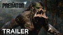 Хищник (2018) – Финальный трейлер