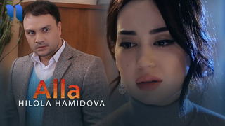 Hilola Hamidova – Alla (OST Ko’z yoshim 1)