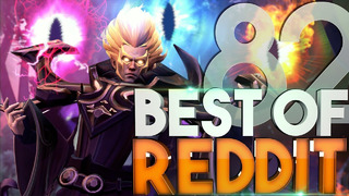 Dota 2 Best Moments of Reddit – Ep. 82