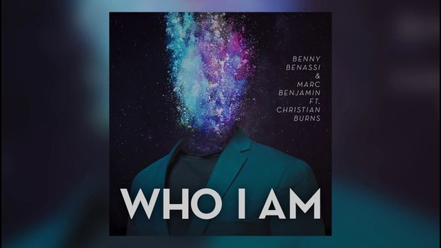 Benny Benassi Marc Benjamin feat Christian Burns Who I AmCover Art