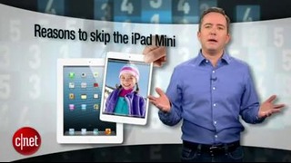 CNET Top 5: Reasons not to buy an iPad Mini