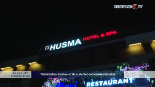 Toshkentda «Husmo Hotel & SPA» mehmonxonasi ochildi