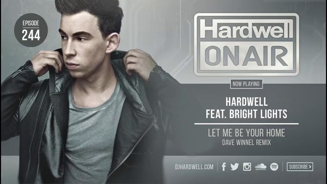 Hardwell – On Air Episode 244 – United We Are (Remixed)