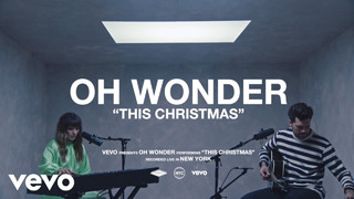 Oh Wonder – This Christmas (Live Performance 2019!)