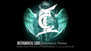 Solomon’s Theme (Battlefield 3 Soundtrack – Remixed by Instrumental Core)