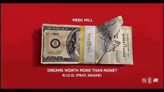 Meek Mill – R.I.C.O. Feat. Drake