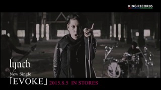 Lynch. – EVOKE (Official Video 2015!)
