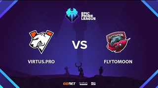 Epic League Prime – Virtus.pro vs FlyToMoon (Game 2)