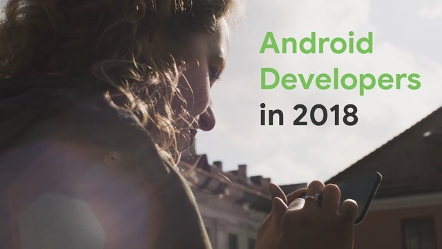 Android 2018 Highlights