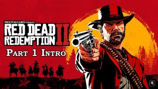 Прохождение Red Dead Redemption 2 на английском языке. Часть 1 – Intro