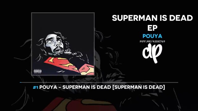 Pouya – Superman Is Dead (FULL EP)